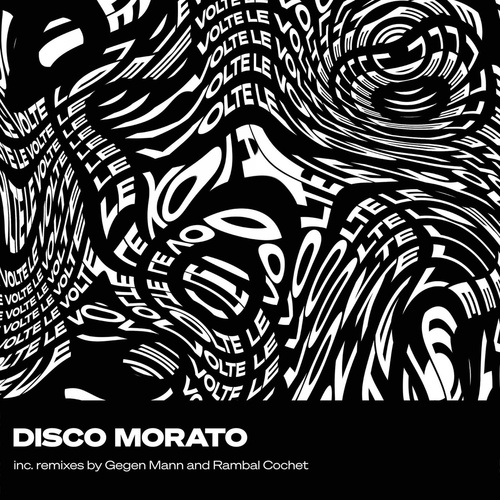 Disco Morato - Le Volte [NEIN2115]